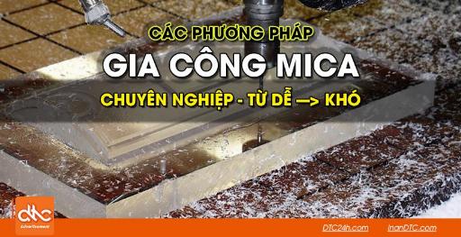 Quy trình gia công mica chuyên nghiệp